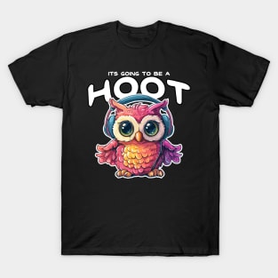 It is going to  be a Hoot T-Shirt